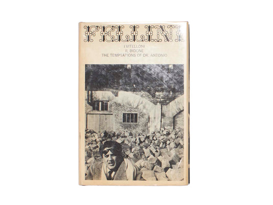Three Screenplays: I Vitelloni, Il Bidone, The Temptations of Doctor Antonio